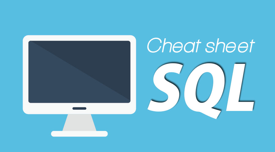 SQL Cheat sheet